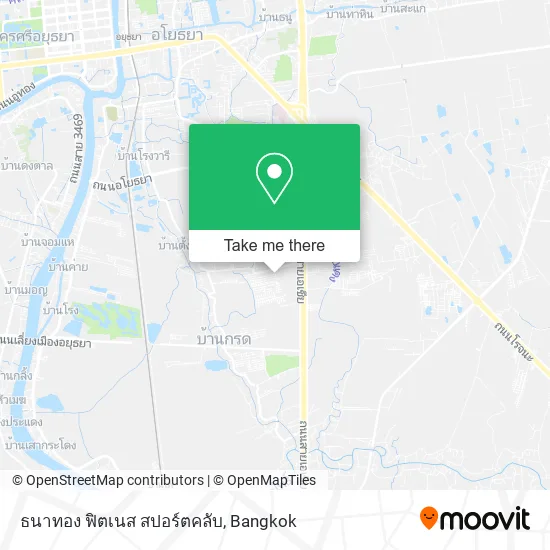 ธนาทอง ฟิตเนส สปอร์ตคลับ map