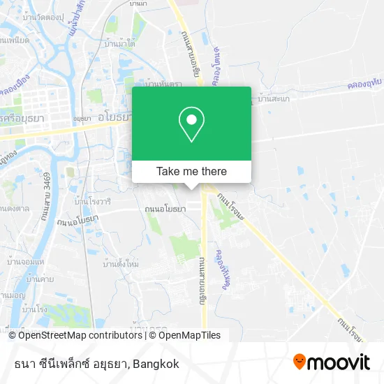 ธนา ซีนีเพล็กซ์ อยุธยา map