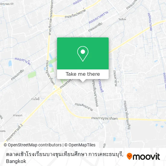 ตลาดเช้าโรงเรียนบางขุนเทียนศึกษา การเคหะธนบุรี map