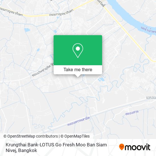 Krungthai Bank-LOTUS Go Fresh Moo Ban Siam Nivej map