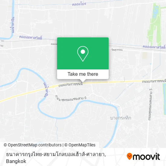 ธนาคารกรุงไทย-สยามโกลบอลเฮ้าส์-ศาลายา map
