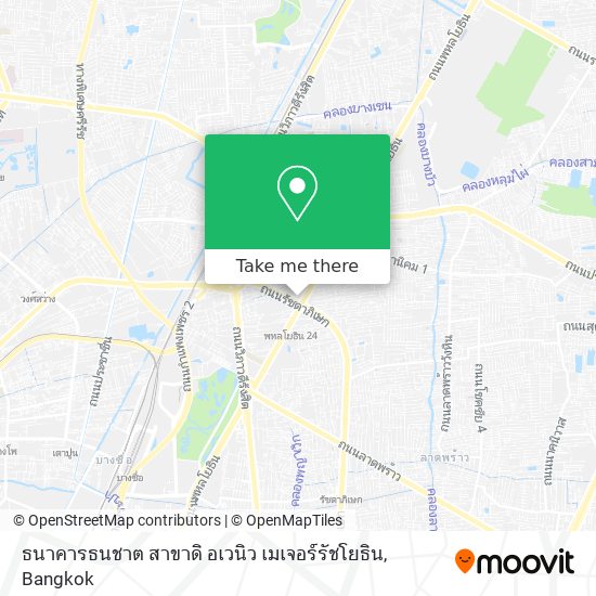 ธนาคารธนชาต สาขาดิ อเวนิว เมเจอร์รัชโยธิน map