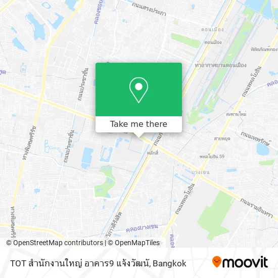TOT สำนักงานใหญ่ อาคาร9 แจ้งวัฒนั map