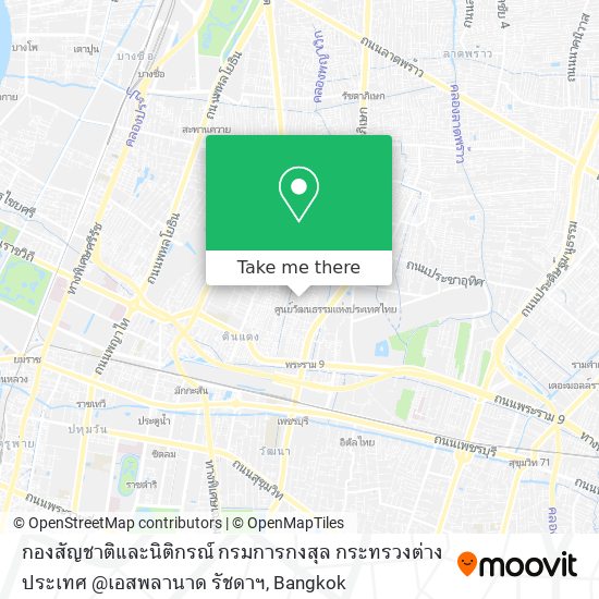 กองสัญชาติและนิติกรณ์ กรมการกงสุล กระทรวงต่างประเทศ @เอสพลานาด รัชดาฯ map