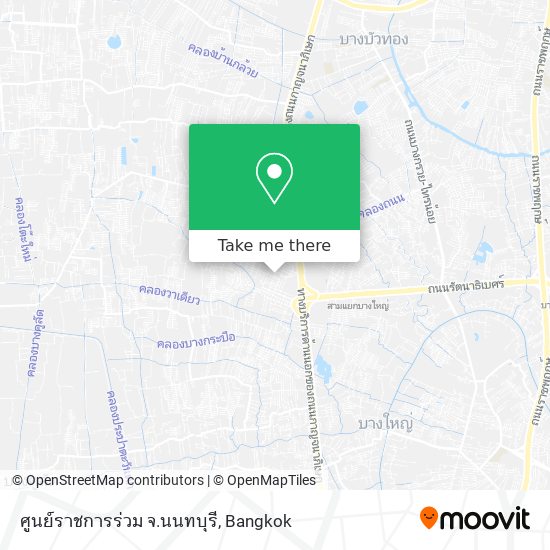 ศูนย์ราชการร่วม จ.นนทบุรี map