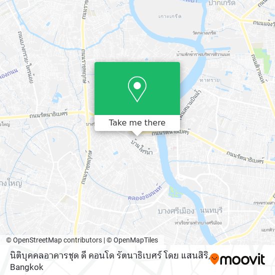 นิติบุคคลอาคารชุด ดี คอนโด รัตนาธิเบศร์ โดย แสนสิริ map