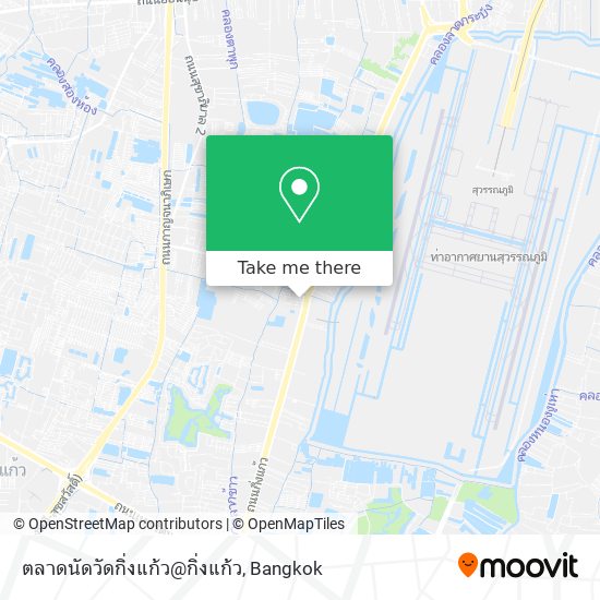 ตลาดนัดวัดกิ่งแก้ว@กิ่งแก้ว map