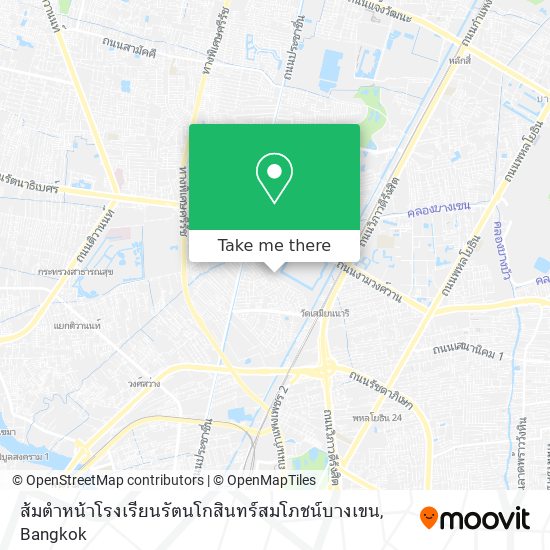 ส้มตำหน้าโรงเรียนรัตนโกสินทร์สมโภชน์บางเขน map