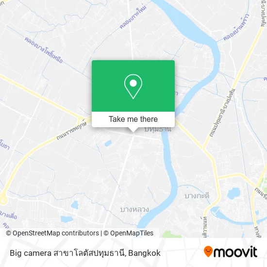 Big camera สาขาโลตัสปทุมธานี map