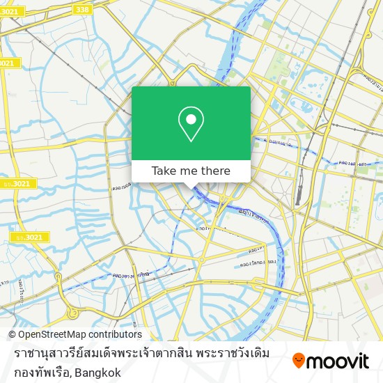 ราชานุสาวรีย์สมเด็จพระเจ้าตากสิน พระราชวังเดิมกองทัพเรือ map