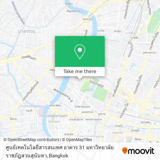 ศูนย์เทคโนโลยีสารสนเทศ  อาคาร 31  มหาวิทยาลัยราชภัฏสวนสุนันทา map