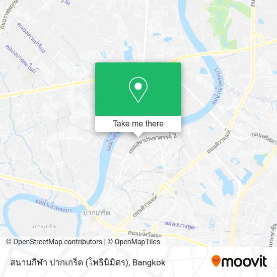 สนามกีฬา ปากเกร็ด (โพธินิมิตร) map