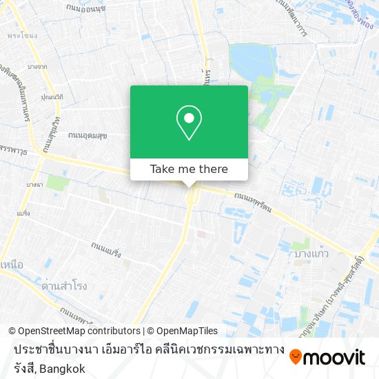 ประชาชื่นบางนา เอ็มอาร์ไอ คลีนิคเวชกรรมเฉพาะทางรังสี map