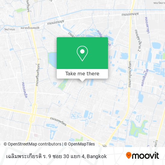 เฉลิมพระเกียรติ ร. 9 ซอย 30 แยก 4 map