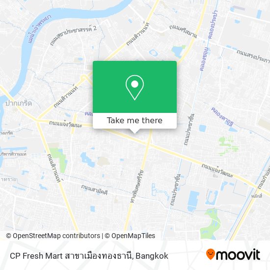 CP Fresh Mart สาขาเมืองทองธานี map