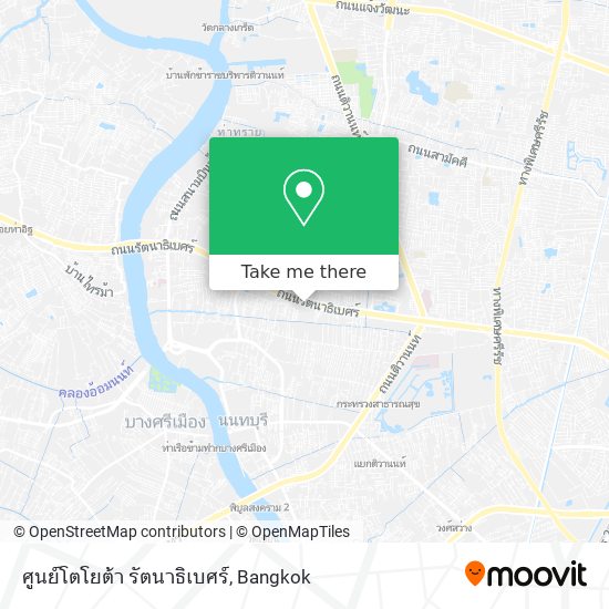 ศูนย์โตโยต้า รัตนาธิเบศร์ map