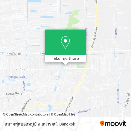 สนามฟุตบอลหมู่บ้านธนารมณ์ map