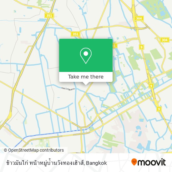 ข้าวมันไก่ หน้าหมู่บ่้านวังทองเฮ้าส์ map