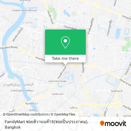 FamilyMart ซอยติวานนท์18(ชอยปิ่นประภาคม) map