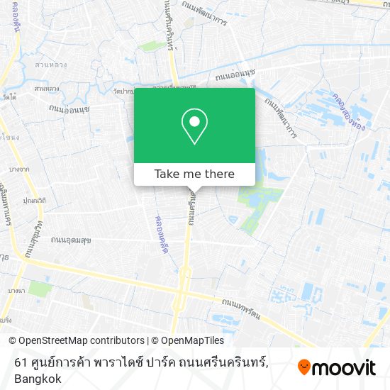 61 ศูนย์การค้า พาราไดซ์ ปาร์ค ถนนศรีนครินทร์ map