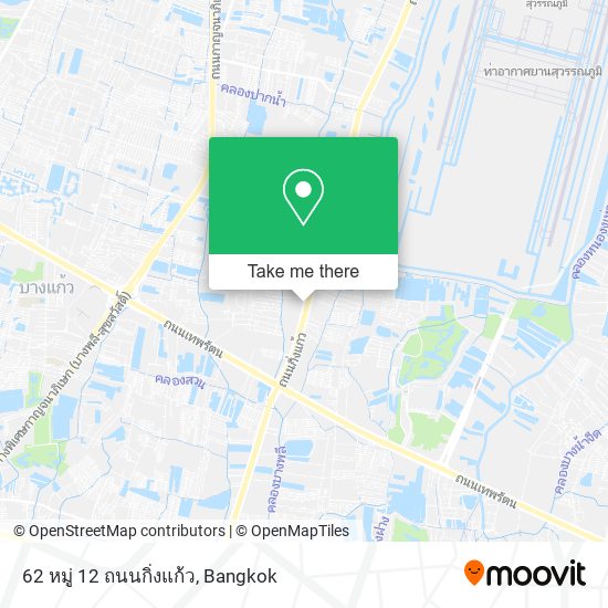 62 หมู่ 12 ถนนกิ่งแก้ว map