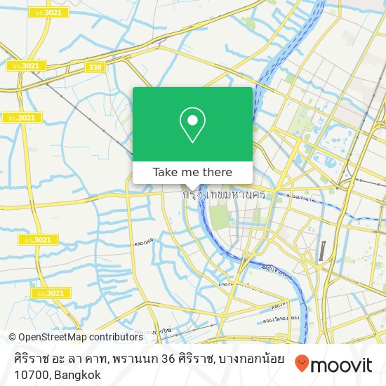 ศิริราช อะ ลา คาท, พรานนก 36 ศิริราช, บางกอกน้อย 10700 map