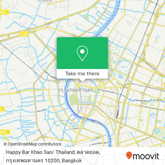 Happy Bar Khao San/ Thailand, ตลาดยอด, กรุงเทพมหานคร 10200 map