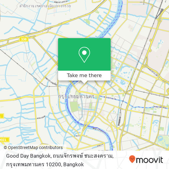 Good Day Bangkok, ถนนจักรพงษ์ ชนะสงคราม, กรุงเทพมหานคร 10200 map