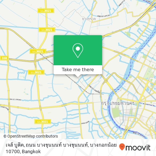 เจส์ บูติค, ถนน บางขุนนนท์ บางขุนนนท์, บางกอกน้อย 10700 map