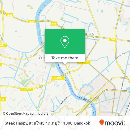 Steak Happy, สวนใหญ่, นนทบุรี 11000 map