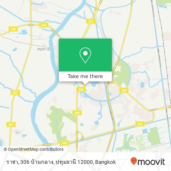 ราชา, 306 บ้านกลาง, ปทุมธานี 12000 map