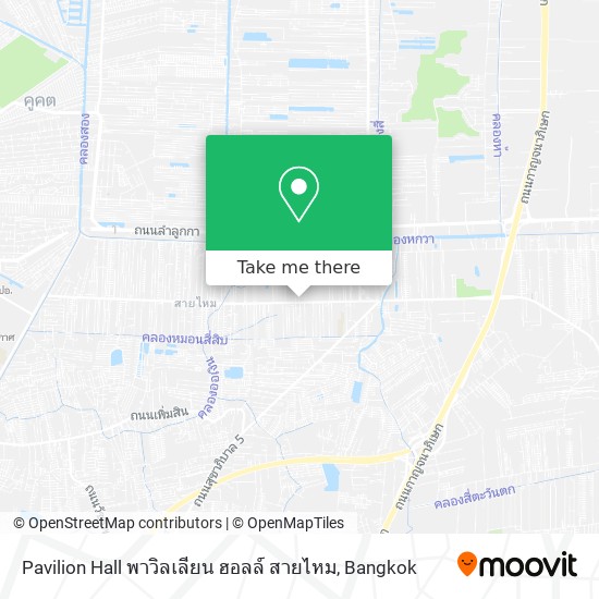 Pavilion Hall พาวิลเลียน ฮอลล์ สายไหม map