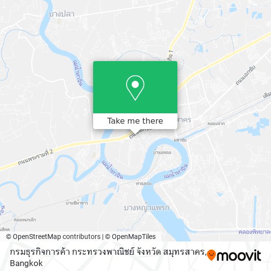 กรมธุรกิจการค้า  กระทรวงพาณิชย์ จังหวัด สมุทรสาคร map