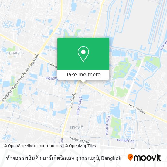 ห้างสรรพสินค้า มาร์เก็ตวิลเลจ สุวรรณภูมิ map