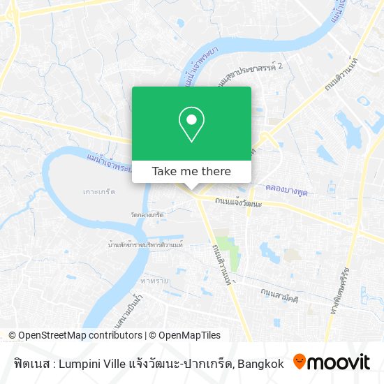 ฟิตเนส : Lumpini Ville แจ้งวัฒนะ-ปากเกร็ด map