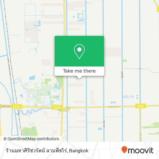 ร้านมหาศิริชวรัตน์ ลานพืชไร่ map