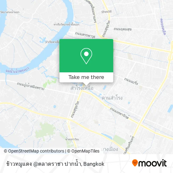 ข้าวหมูแดง @ตลาดราชา ปากน้ำ map