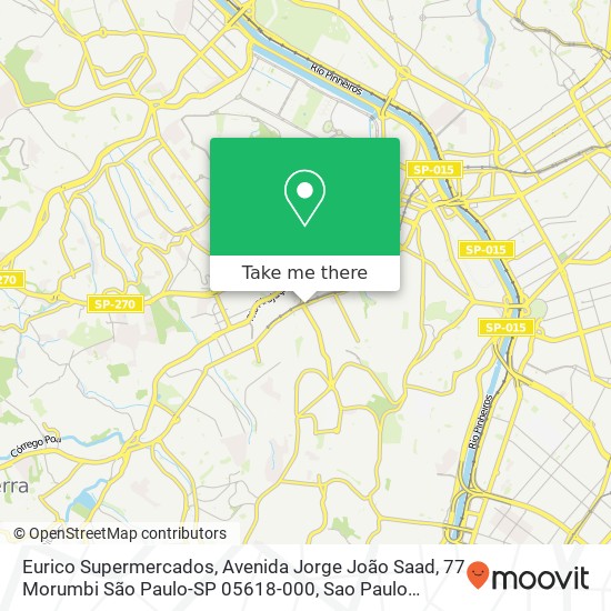 Mapa Eurico Supermercados, Avenida Jorge João Saad, 77 Morumbi São Paulo-SP 05618-000