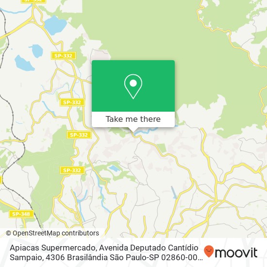 Mapa Apiacas Supermercado, Avenida Deputado Cantídio Sampaio, 4306 Brasilândia São Paulo-SP 02860-001