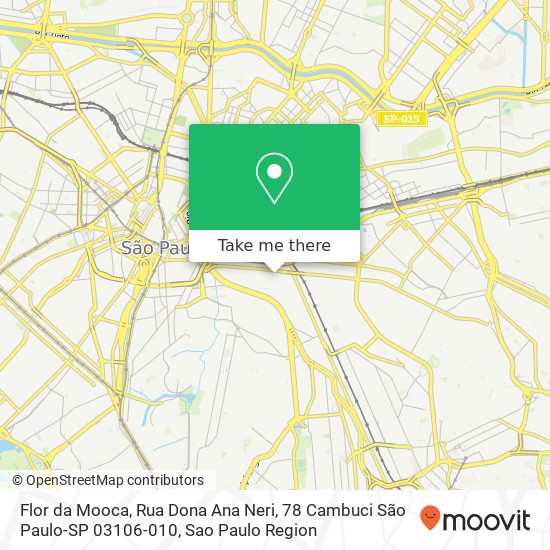 Mapa Flor da Mooca, Rua Dona Ana Neri, 78 Cambuci São Paulo-SP 03106-010