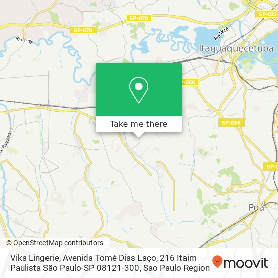 Mapa Vika Lingerie, Avenida Tomé Dias Laço, 216 Itaim Paulista São Paulo-SP 08121-300