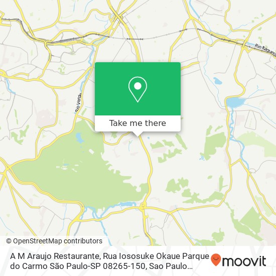 Mapa A M Araujo Restaurante, Rua Iososuke Okaue Parque do Carmo São Paulo-SP 08265-150