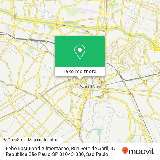 Febo Fast Food Alimentacao, Rua Sete de Abril, 87 República São Paulo-SP 01043-000 map