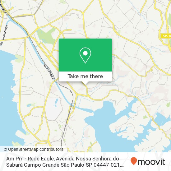 Mapa Am Pm - Rede Eagle, Avenida Nossa Senhora do Sabará Campo Grande São Paulo-SP 04447-021