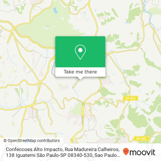 Mapa Confeccoes Alto Impacto, Rua Madureira Calheiros, 138 Iguatemi São Paulo-SP 08340-530