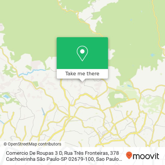 Comercio De Roupas 3 D, Rua Três Fronteiras, 378 Cachoeirinha São Paulo-SP 02679-100 map