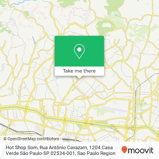 Mapa Hot Shop Som, Rua Antônio Cavazam, 1204 Casa Verde São Paulo-SP 02534-001