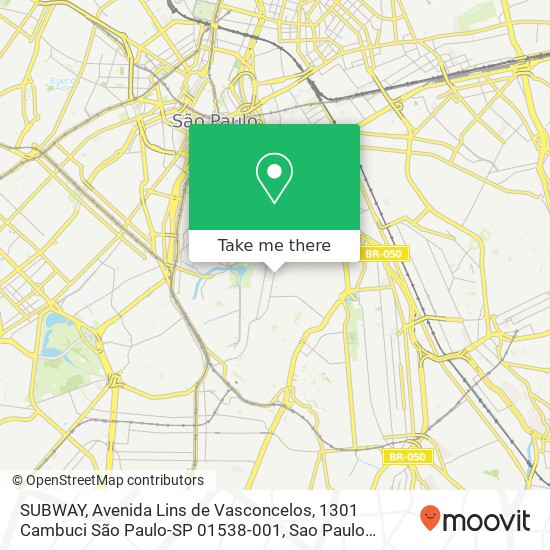 SUBWAY, Avenida Lins de Vasconcelos, 1301 Cambuci São Paulo-SP 01538-001 map