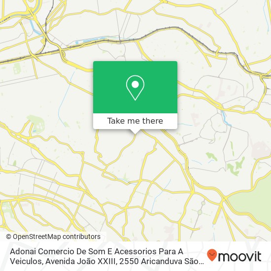 Adonai Comercio De Som E Acessorios Para A Veiculos, Avenida João XXIII, 2550 Aricanduva São Paulo-SP 03361-001 map