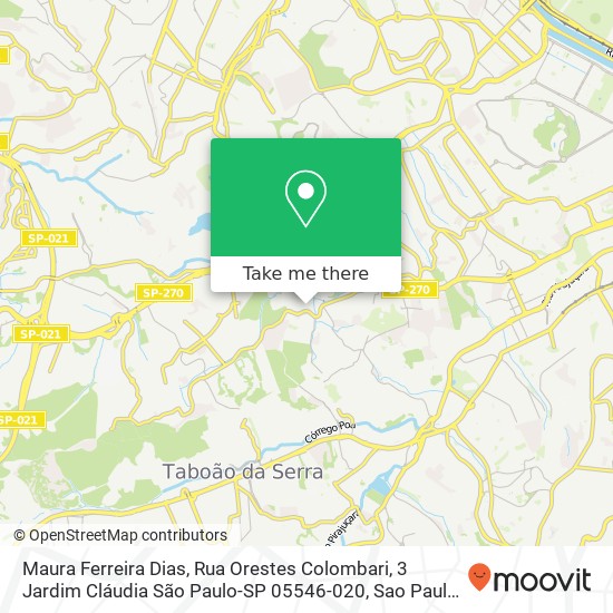 Mapa Maura Ferreira Dias, Rua Orestes Colombari, 3 Jardim Cláudia São Paulo-SP 05546-020